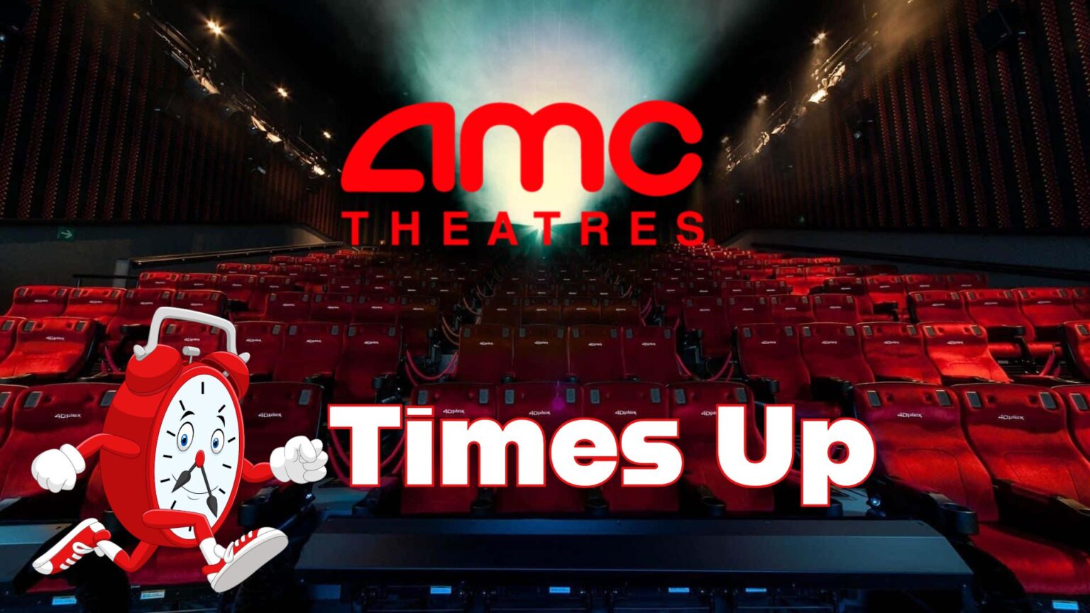 Empty AMC movie theater with 'AMC THEATRES' logo and a cartoon alarm clock character with 'Times Up' text, symbolizing the industry's decline.
